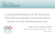 Creating Momentum in the Network: Effective & Engaged ... · Creating Momentum in the Network: Effective & Engaged Communication Director of Educational Programs, NCHN April 2015