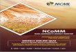 NCoMM NCML Commodity Market Monitor Date: 16 …...• India’s rice exports likely to jump 22 per cent in 2017 to a record 12.3 million tonnes as neighbouring Bangladesh ramped up