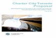 Charter City Proposal · 2020-02-24 · Contents Proposal Overview 3 The Case for a City Charter 6 The Charter Proposal 10 A. Governance 11 B. Constitutional Protection 12 C. Powers