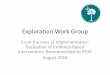 Exploration Work Group - SC DHHS · 2016-10-03 · August 2016. Exploration Work Group Membership •Angela ... •John Connery (YAP) •Dr. Tricia Motes (IFS at UofSC, MPR Div.)