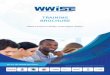 TRAINING BROCHURE - Wwise€¦ · ACCREdITATION & CERTIFICATION: LEvEL 1: QUALITy AWARENESS quALITy AWAREnESS quALITy COnTROL LEvEL 2: QUALITy CONTROL CONCEPTS Quality Awareness in