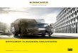 EFFICIENT CLEANING SOLUTIONS · A clean fleet – to keep the move. Kärcher offers optimal systems for quick, easy and efficient cleaning of commercial vehicles, for example, the