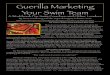 Guerilla Marketing Your Swim Te · PDF file There’s Guerilla Marketing On-line, Guerilla Marketing Excellence, etc. Of course there are other great and popular marketing books not