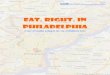 Eat. Right. in Philadelphia - Drexel Universitydeptapp08.drexel.edu/nutritioneducation/Website...Philadelphia A tour of healthy eating in the city of Brotherly Love NAME_____ 2 . 3