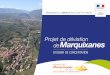DÉVIATION DE Marquixanesrn116deviationmarquixanes.fr/wp-content/uploads/2017/01/24-page… · AIRE D’ETUDE ILLE-SUR-TÊT / PRADES > > LA DÉVIATION DE MARQUIXANES Marquixanes reste