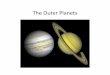 The$Outer$Planets$ - University of Washingtonearthweb.ess.washington.edu/ess-102/FALL12/Lecture11... · 2012-10-17 · All bodies are to scale except for Pan, Atlas, Telesto, Calypso,
