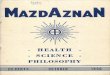 MazdAzna N - IAPSOP · 2016-06-26 · 4 MAZDAZNAN a light meal together. We were something like a hun dred in number. All countenances were radiant and eyes aglow; from thence we