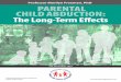 Professor Marilyn Freeman, PhD PARENTAL CHILD ABDUCTION ... · PDF file Brenda Hale 5th December 2014. 6 PARENTAL CHILD ABDUCTION: THE RM FFCTS INTERNATIONAL CENTRE FOR FAMILY LAW