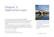 Application Layerljilja/ENSC835/Spring09/News/Kurose_Ross/... · 2008-12-05 · 2: Application Layer 3 Chapter 2: Application Layer Our goals: conceptual, implementation aspects of