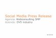 06/10/2010 - Ancillotti · 2017-11-13 · 06/10/2010 Oggetto: Social Media Press Release per OVS industry. In relazione all'attività in oggetto per la distribuzione dei Comunicati