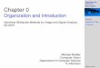 Organization and Introduction - TUM · Motivation Organizational Things An Overview updated 14.04.2015 Chapter 0 Organization and Introduction Nonlinear Multiscale Methods for Image