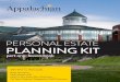 PERSONAL ESTATE PLANNING KIT...How to Make a Better Will What’s a Will? 7 » ..... 7 » Your Invisible Estate Plan 7 » Choose Your Executor 8 » Executor Duties 8 Don’t Expose