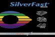 Manual · SilverFast® Manual 1 • Introduction 5 Dear SilverFast User SilverFastAi is now in its fifteenth year after its introduction in 1995. By now SilverFast has received so