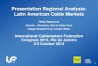 Presentation Regional Analysis: Latin American Cable Markets · Presentation Regional Analysis: Latin American Cable Markets Philip Radbourne. Director – Research, ... 6th largest