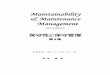 Maintainability and Maintenance Managementkoubo.boy.jp/MMM01.pdfMaintainability & Maintenance Management 4th Edition 保守性と保守管理 第4版 ジョセフ・ディー・パットン・Jr