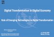 Digital Transformation in Digital Economy · AI for Good •AI for Good is a United Nations platform that fosters dialog on the beneficial ... •There are also smartphone apps which