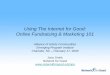 Using The Internet for Good: Online Fundraising ... · • Our mission is to make it easier for nonprofits to raise money online, and for people to give online • Network for Good
