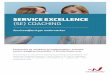 SERVICE EXCELLENCE (SE) COACHING - Westergaard · re, som kompetencemæssigt vil være excellente i deres kundebehandling. Kurset findes i 3 varianter til: • Kontaktcentermedarbejdere