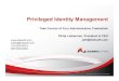 Privileged Identity Management - Black Hat€¦ · Privileged Identity Management Take Control of Your Administrative Credentials Philip Lieberman, President & CEO phil@liebsoft.com