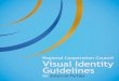 Regional Cooperation Council Visual Identity Guidelines. Regional... · The standard visual identity of the Regional Cooperation Council applies. ! IMPORTANT NOTE: GUIDE FOR THE DRAFTING
