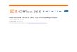 Microsoft Office 365 Services Migration...Microsoft Office 365 Migration Service Description | June 2011 6 Introduction Microsoft® Exchange Online is one of the Office 365 online