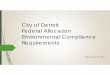 City of Detroit Federal Allocation Environmental ... Env... · Application to NOFA for Federal Funding Application to the DHC for PBVs Pre-Application work ... Resulting in the construction