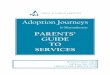 Adoption Journeys - Child & Family Services...Families, and services are provided through 5 regional offices. All services provided by Adoption Journeys are voluntary, and families