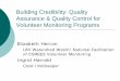Building Credibility: Quality Assurance & Quality Control ...€¦ · Building Credibility: Quality Assurance & Quality Control for Volunteer Monitoring Programs Elizabeth Herron