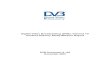 Digital Video Broadcasting (DVB): Internet TV Content ......DVB 6 DVB Study Mission Report V (2009-11) Introduction In March 2009, the Technical Module (TM) of the DVB