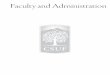 Faculty and Administration€¦ · Faculty and Administration 694 FACULTY AND ADMINISTRATION GORDON, MILTON ANDREW (1990), President; and Professor of Mathematics B.S., Xavier University