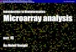 Introduction to Bioinformatics Microarray analysisvasighi/courses/bioinfo98/bioinfo_15.pdf · Introduction to Bioinformatics Microarray analysis part 15 By: Mahdi Vasighi. DNA Microarray