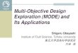 Multi-Objective Design Exploration (MODE) and Its Applications · 2019-11-06 · Optimization of Wing-Body Configuration Objective functions Minimize Design variables ・ Airfoil