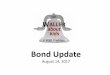Board Update October 21, 2015 - Waller ISD · • Project Update • Framing 100% complete • Roof panels being installed on gym • Budget Review • $780,130 Contract • Schedule