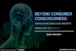 BEYOND CONSUMER CONSCIOUSNESS - SAMRA · 2018-06-13 · COLUMINATE | Psychological Science 3 Beyond consumer consciousness © 2017 FROM HYPE TO REALITY Market research
