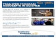 TRANSFER PROGRAM ASSOCIATE IN SCIENCE · As a transfer student, you will be enrolled in an Associate of Arts Degree program. To meet requirements and to establish a solid foundation