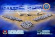 Fuerza Aérea Colombiana - SCC...Fuerza Aérea Colombiana Teniente Coronel ROCIO DEL PILAR GARZON AYALA Jefe Sección Científica CEMAE AGENDA MISIÓN VISIÓN UBICACIÓN ESM CAPACIDADES