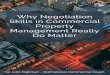 Why Negotiation Skills in Commercial Property Management ...€¦ · Commercial Real Estate Online. Why Negotiation Skills in Commercial Property ... It is helpful to undertake a