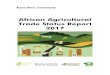 African Agricultural Trade Status Report 2017 · The African Agricultural Trade Status Report (TSR) provides detailed descriptive assessments of the current status and recent trends