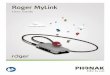 User Guide - Hearing Direct · Charge your Roger MyLink 14 Step 2. Detach the neckloop 16 Step 3. Hang Roger MyLink around the neck and reattach the loop 16 Step 4. Switch Roger MyLink