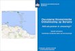 Duurzame Economische Ontwikkeling op Bonaire · Duurzame Economische Ontwikkeling op Bonaire RVO als partner in uitvoering!? Ronald Vermeeren Coördinator Caribische delen van het