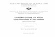 Optimization of Grid Application Executiondice.cyfronet.pl/publications/source/MSc_theses/MScThesis_OptGrid… · AGH UNIVERSITY OF SCIENCE AND TECHNOLOGY IN KRAKOW, POLAND FACULTY
