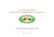 Complete Eats Fruit and Vegetable Coupons · Coupons, but they offer a similar Fresh ucks coupon (funded through Seattle’s Sweetened everage Tax). Good to know about Fruit and Vegetable