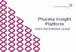 Pharma Insight Platform · ‣MedTech Insight: Medtech.PharmaMedtechBI.com ‣In Vivo: InVivo.PharmaMedtechBI.com ‣Rose Sheet: Rose.PharmaMedtechBI.com ‣Note: will continue to