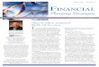 Volume 39 Number 3 Financial…tional estate plans, the spendthrift trust is used as a vehicle for distribut-ing trust income, while limiting imme-diate access to trust principal