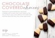 CHOCOLATE COVEREDchoices · CHOCOLATE COVEREDchoices rsvp Experience a personalized skin care facial, complete with a custom color look! Check out the new products, enjoy some delicious