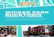 WICKER PARK BUCKTOWN · 2016-04-21 · WICKER PARK BUCKTOWN. CHAMBER OF COMMERCE. Join a network of experienced and like-minded individuals excited . to see your business succeed