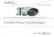 FanEx Heat Exchanger€¦ · FanEx Heat Exchanger Installation, Operation, and Maintenance Manual 9 1. Ensure the entire system is clean before starting operation to prevent plugging