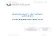 UNIVERSITY OF WEST LONDON CAR PARKING …uwlparkingpermit.com/UWL_Car_Parking_2019_20.pdfCar Parking Policy University of West London (V8_FA_10.07.2019_PSD) Page 3 of 21 Introduction