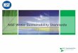 NSF Water Sustainability Standards · This dashboard will show reports of to\൴al energy consumption, total water consumption, total waste, and total scope 1 & 2 Greenhouse gases
