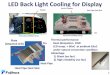 LED Back Light Cooling for Displayrd.kek.jp/slides/20130702/Thermal-2.pdf2013/07/02  · For Blade Server MCM 1 KW Vapor Chamber Vapor Chamber for 2U-4U Server FinsFor Blade Server